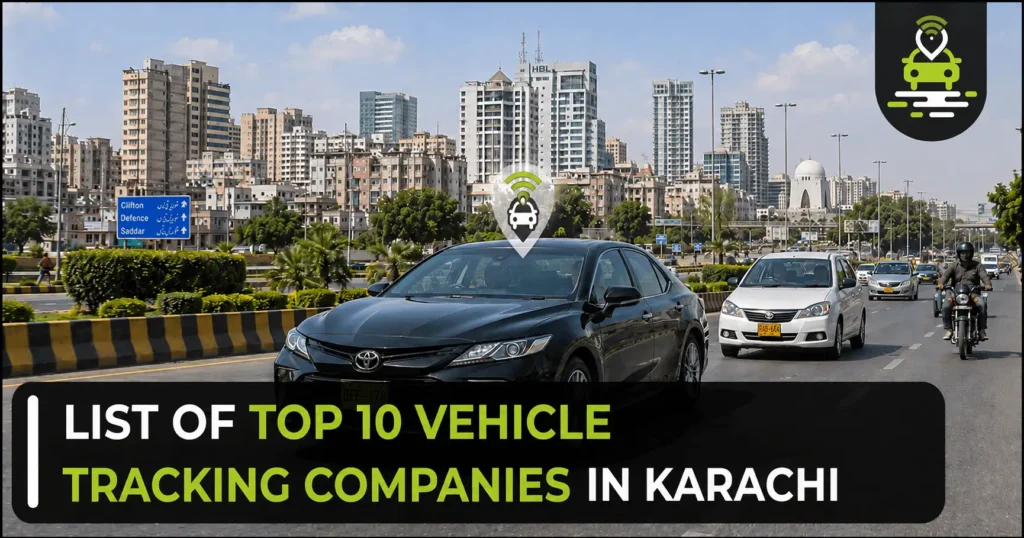 Vehicle Tracking Companies In Karachi